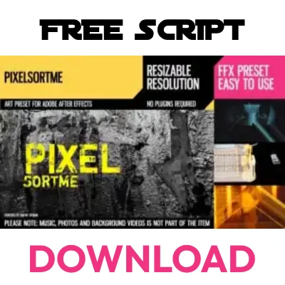 PixelSortMe Free Download After Effects Presets